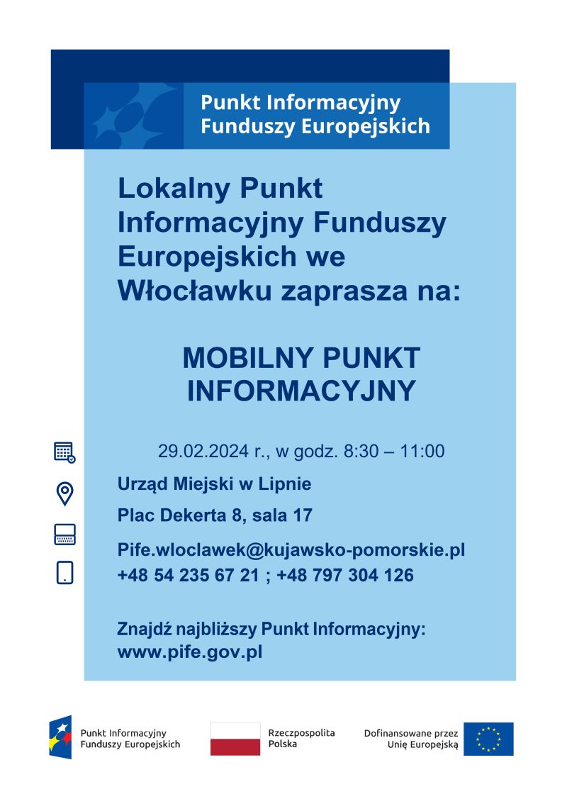 Plakat Mobilny Punkt Informacyjny dotyczący Funduszy Europejskich w Lipnie